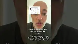 Can Immigrants Choose Prison Or Deportation If Convicted Of A Crime?
