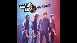 Big Time Rush - Worldwide (Instrumental and Backing Vocals)