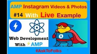 #14 How to Add Instagram photo and video on AMP Pages|amp Instagram caption|AMP tutorials|AskToFolks