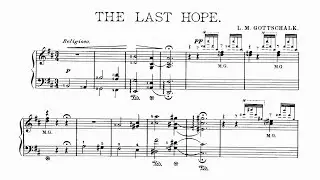 Louis Moreau Gottschalk: The Last Hope, Op. 16
