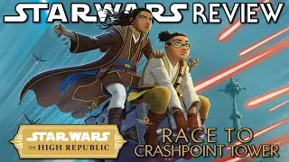 Star Wars: The High Republic: Race to Crashpoint Tower Review