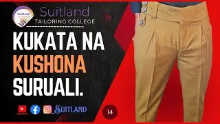 Jinsi ya Kukata na Kushona Suruali Ya Linda Moja. | Eps 14