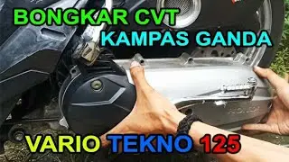 Cara Ganti Per CVT dan Per Sentrifugal Vario Tekno || Cara Bongkar CVT Vartek