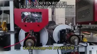 NEW TECHO SEVEN ROLLER LVT FLOORING PRODUCTION,SPC/WPC/LVT FLOORING MACHINE #lvtflooringmachine