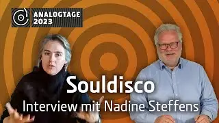 Analogtage 2023 - Interview: Nadine Steffens von @Souldisco