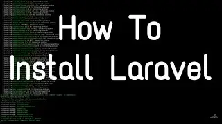 Installing Laravel Tutorial | Here is one way you can install the Laravel Framework