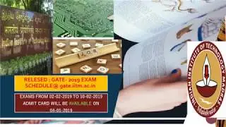 2019 GATE EXAM SCHEDULE RELEASED II EXAM FROM 02 FEB