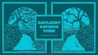 Message: Daylight Saving Time (10/17/2021)