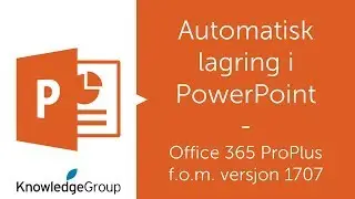 Automatisk lagring i PowerPoint - PowerPoint - Office 365 (1707)