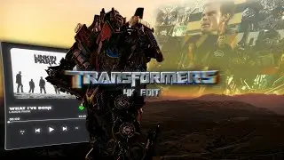 TRANSFORMERS 2007 WITH WHAT I'VE DONE | Transformers 2007 4K Edit | 🎵WHAT I'VE DONE🎵