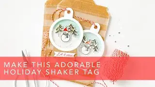MAKE A HOLIDAY SHAKER TAG