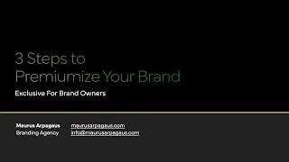 3 steps to PREMIUMIZE your brand