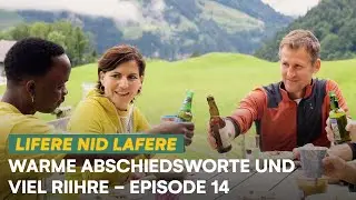 Warme Abschiedsworte und viel Riihre | Lifere, nid lafere | E14 | Swissmilk (2024)