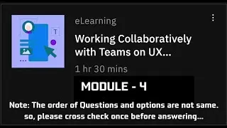 Module-4 Case study Identify the next steps|Working Collaboratively with Teams on UX Design Projects
