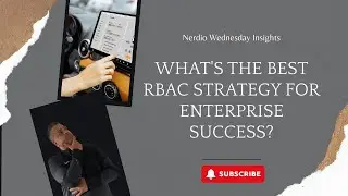 What's the Best RBAC Strategy for Enterprise Success with Nerdio?