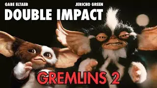 DOUBLE IMPACT:GREMLINS 2