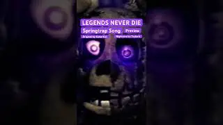 Nightcore | Legends Never Die by @Kame-Kai-BallZ  (Preview) #nightcore #fnafedit #springtrap