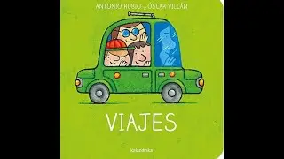 CUENTO: VIAJES - 🚗-⛵️-✈️✨📖 (Kalandraka)