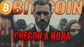 🔴 BITCOIN E CRIPTOMOEDAS: CHEGOU A HORA DE SEPARAR OS GURI DOS HOMENS!