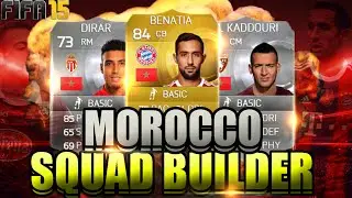 FIFA 15 ULTIMATE TEAM - MOROCCO SQUAD BUILDER FT BENATIA & TAARABT