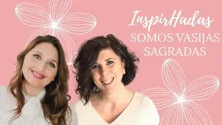 SOMOS VASIJA SAGRADA (Me entrevista Mila Torr&oacute; para su programa InspirHadas)