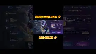 Chou Echo Skin Pre Order 😍 #mlbb #mobilelegends #mlbbshorts