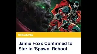 JAMIE FOXX Officially Cast as SPAWN!!!