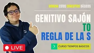 Domina el GENITIVO SAJÓN y la REGLA DE LA S para HE/SHE/IT en inglés
