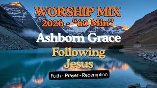Healing Flow Christian R&B Playlist | Soft Worship RnB for Prayer & Meditation &ndash; 60 Minutes