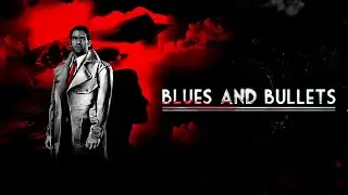 A Mighty Review of Blues and Bullets