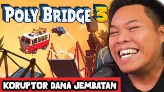 dana jembatan ini harus kita KORUPSI lagi - Poly bridge 3