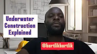 UNDERWATER CONSTRUCTION TECHNIQUES Construction Basic Knowledge @ bartlikbartlik channel