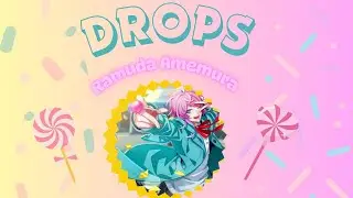 Hypmic || Drops || Ramuda Amemura (Fling Posse!) || Kan/rom/eng/es