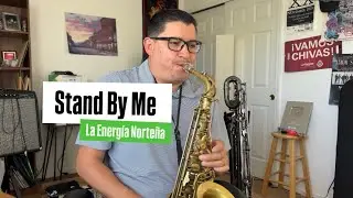 Stand By Me - La Energ&iacute;a Norte&ntilde;a ft. Las Fenix
