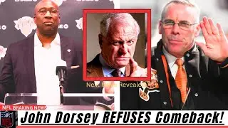 BREAKING Cleveland Browns Shocking Next Move Revealed After John Dorsey REFUSES Comeback!
