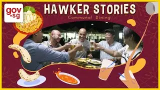 [1 min] &lsquo;Hawker Stories' Ep 3: Communal Dining