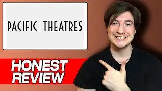Pacific Theatres Review: Honest User Experience & Features Breakdown