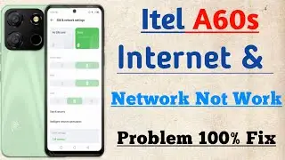Itel A60s Internet & Network Not Working Problem 100% Solve l Internet Nhi Chal Rha Thik kren