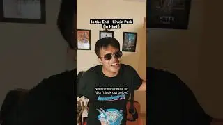 In the End by Linkin Park (in Hindi) #comedy #funny #music #hindi #linkinpark