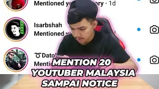 Mention YouTuber Malaysia Sampai Notice - ISARB SHAH NOTICE?