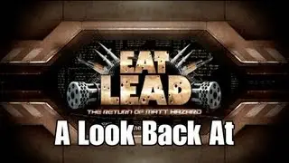A Look Back At: Eat Lead -  The Return of Matt Hazard | Rooster Teeth