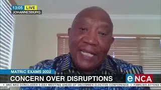 Matric exams 2022 | Concern over disruptions