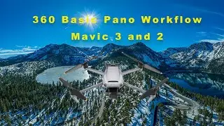 General 360 Pano Workflow for Aerial Photography - Mavic 2/3/Air