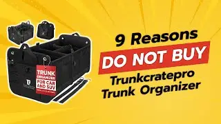 DON'T BUY TRUNKCRATEPRO Trunk Organizer BEFORE WATCHING THIS VIDEO! 🚫🛒 (9 Reasons)