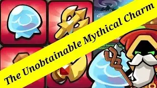 Mythical Charms that are Unobtainable | Summoner's Greed