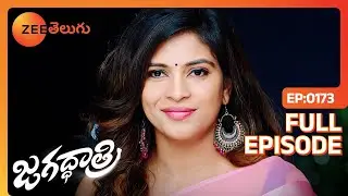 అదే కసితో ముందుకి దూసుకొని వెళ్లడం | Jagadhatri Telugu | Full Ep 173 | ZeeTelugu | 08 March 2024