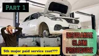 New baleno 5th major paid service experience | insurance claim process | major issue??? | Part 1