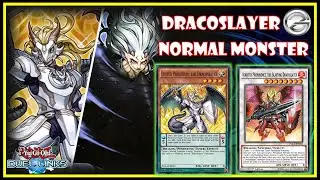 Yugioh Duel Links | Dracoslayer Deck 2022 - Best Normal Monster Deck | 遊戯王デュエルリンクス