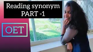 oet reading synonym PART - 1