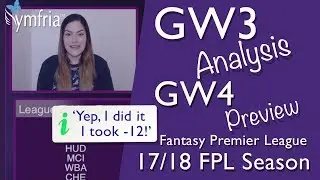 FPL | Nymfria - GW3 Analysis & GW4 Preview! I took a -12!